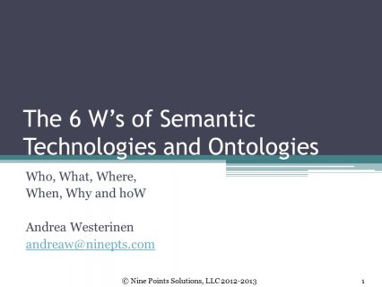 Slide 1 The 6 W s of Semantic