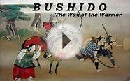 BUSHIDO: The Way of the Warrior | Samurai Code FULL